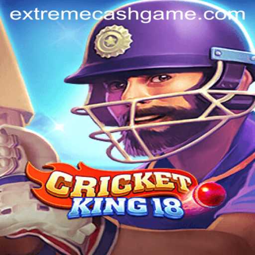Experience the Thrill of CricketKing18 with EXTREMECASH: Your Ultimate Gaming Adventure