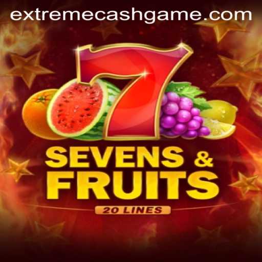 Discover the Excitement of SevensFruits20 with EXTREMECASH